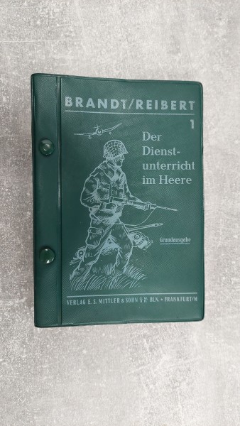 Brandt/Reibert Der Dienstunterricht im Heere 1 - Grundausgabe 1961/62