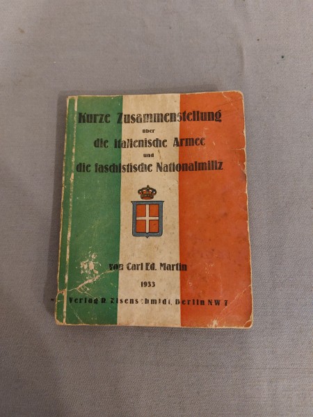 Kurze Zusammenstellung über die italenische Armee und der faschistischen Nationalmiliz 1933