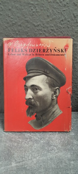 Buch: Feliks Dzierzynski Leben und Wirken in Bildern und Dokumenten