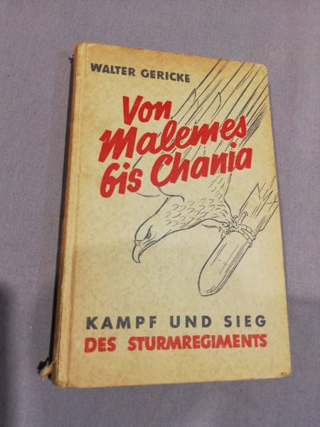 Buch: Von Malemes bis Chania - Kampf und Sieg der Sturmtruppen - Walter Gericke