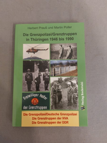 Buch: Die Grenzpolizei/Grenztruppen in Thüringen 1946 bis 1990