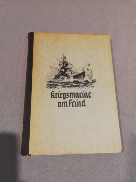 Buch: Kriegsmarine am Feind - Friedrich Meier 1940