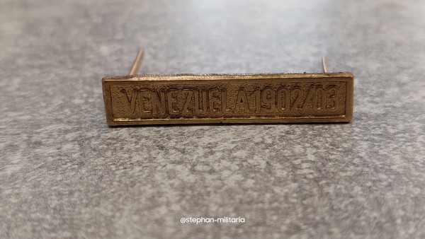 1.WK Gefechtsspange "Venezuela 1902/03" zur Kolonial Denkmünze (122)